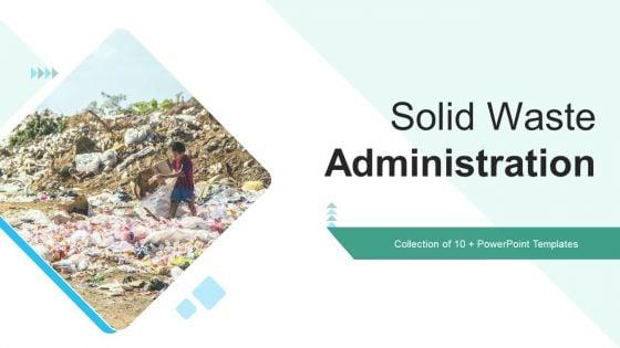 Solid_Waste_Administration_Ppt_PowerPoint_Presentation_Complete_Deck_With_Slides_Slide_1.jpg