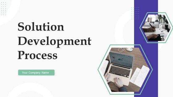 Solution_Development_Process_Ppt_PowerPoint_Presentation_Complete_Deck_With_Slides_Slide_1.jpg