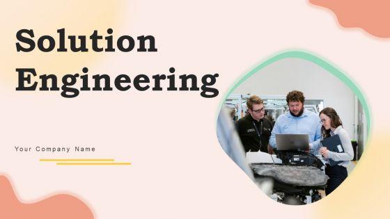 Solution_Engineering_Ppt_PowerPoint_Presentation_Complete_Deck_With_Slides_Slide_1.jpg