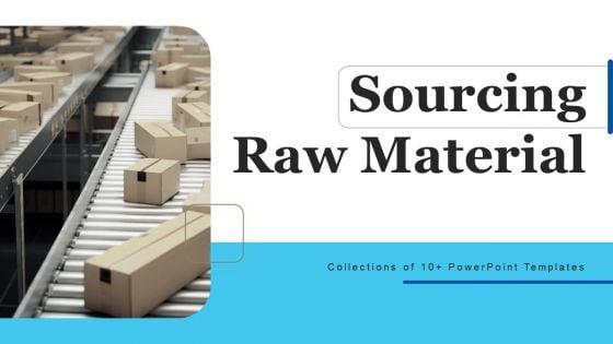 Sourcing_Raw_Material_Ppt_PowerPoint_Presentation_Complete_Deck_With_Slides_Slide_1.jpg