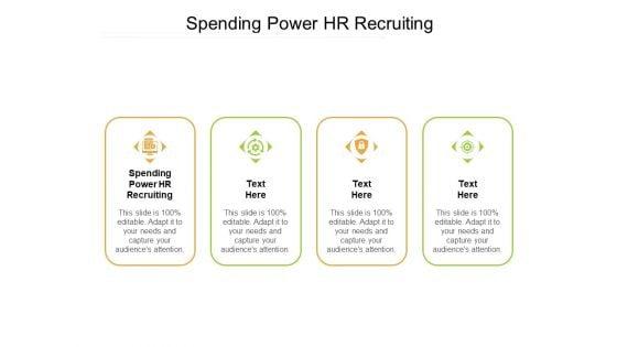 Spending_Power_HR_Recruiting_Ppt_PowerPoint_Presentation_Show_Good_Cpb_Pdf_Slide_1.jpg