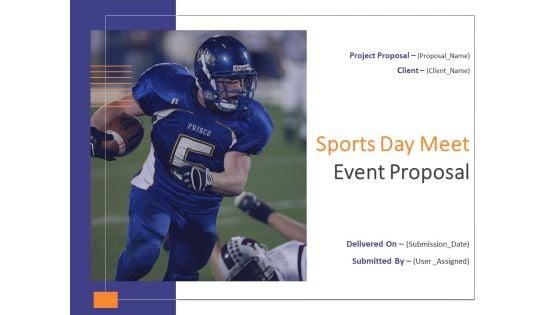 Sports_Day_Meet_Event_Proposal_Ppt_PowerPoint_Presentation_Complete_Deck_With_Slides_Slide_1.jpg