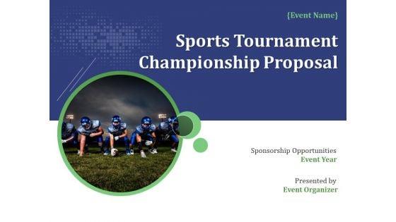 Sports_Tournament_Championship_Proposal_Ppt_PowerPoint_Presentation_Complete_Deck_With_Slides_Slide_1.jpg