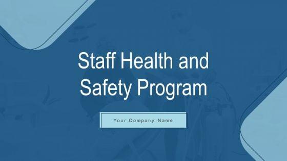 Staff_Health_And_Safety_Program_Ppt_PowerPoint_Presentation_Complete_Deck_With_Slides_Slide_1.jpg