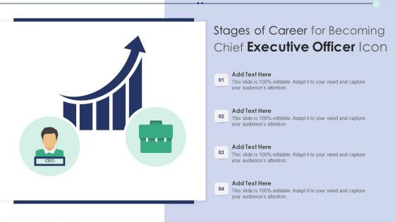 Stages_Of_Career_For_Becoming_Chief_Executive_Officer_Icon_Topics_PDF_Slide_1.jpg