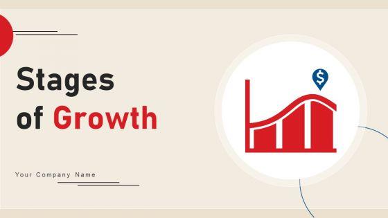 Stages_Of_Growth_Ppt_PowerPoint_Presentation_Complete_Deck_With_Slides_Slide_1.jpg
