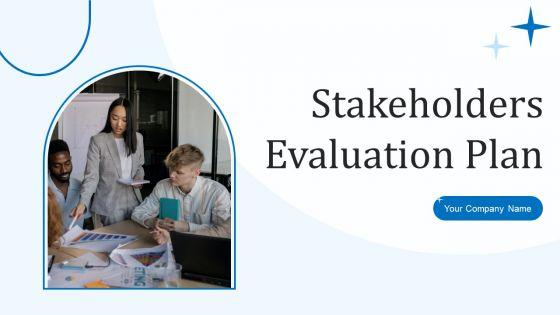 Stakeholders_Evaluation_Plan_Ppt_PowerPoint_Presentation_Complete_Deck_With_Slides_Slide_1.jpg