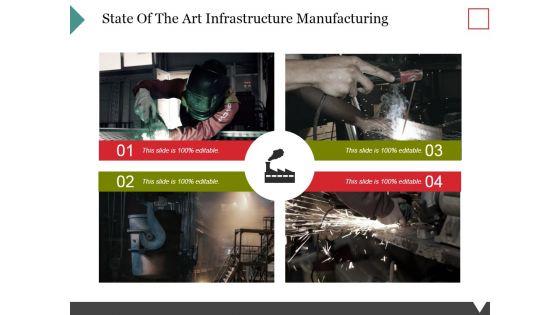 State_Of_The_Art_Infrastructure_Manufacturing_Ppt_PowerPoint_Presentation_Styles_Clipart_Images_Slide_1.jpg