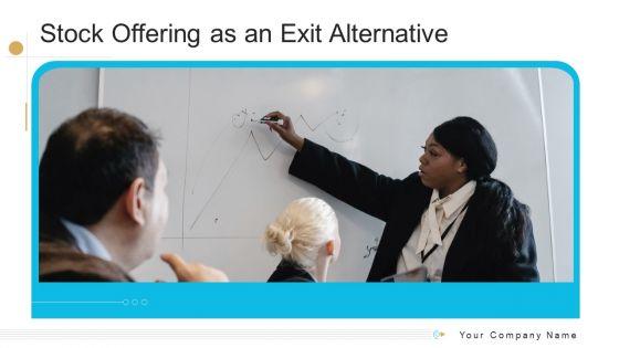 Stock_Offering_As_An_Exit_Alternative_Ppt_PowerPoint_Presentation_Complete_Deck_With_Slides_Slide_1.jpg