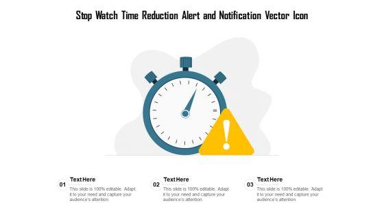 Stop_Watch_Time_Reduction_Alert_And_Notification_Vector_Icon_Ppt_PowerPoint_Presentation_Show_Slide_PDF_Slide_1.jpg