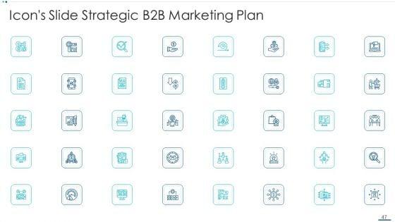 Strategic_B2B_Marketing_Plan_Ppt_PowerPoint_Presentation_Complete_Deck_With_Slides_Slide_47.jpg