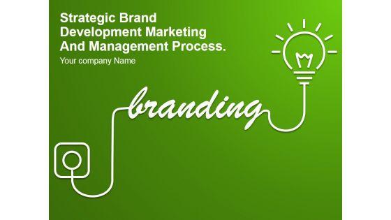 Strategic_Brand_Development_Marketing_And_Management_Process_Ppt_PowerPoint_Presentation_Complete_Deck_With_Slides_Slide_1.jpg