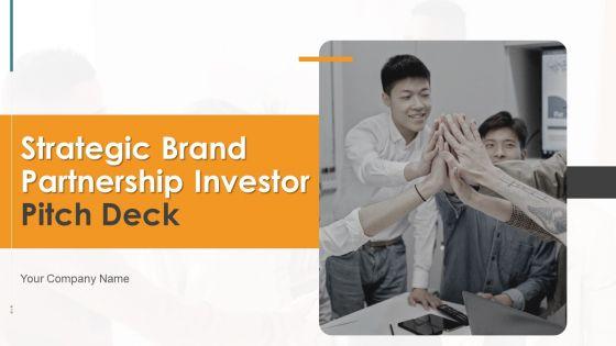 Strategic_Brand_Partnership_Investor_Pitch_Deck_Ppt_PowerPoint_Presentation_Complete_Deck_With_Slides_Slide_1.jpg