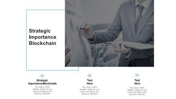 Strategic_Importance_Blockchain_Ppt_PowerPoint_Presentation_Ideas_Layout_Cpb_Slide_1.jpg