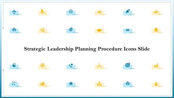 Strategic_Leadership_Planning_Procedure_Ppt_PowerPoint_Presentation_Complete_Deck_With_Slides_Slide_6.jpg