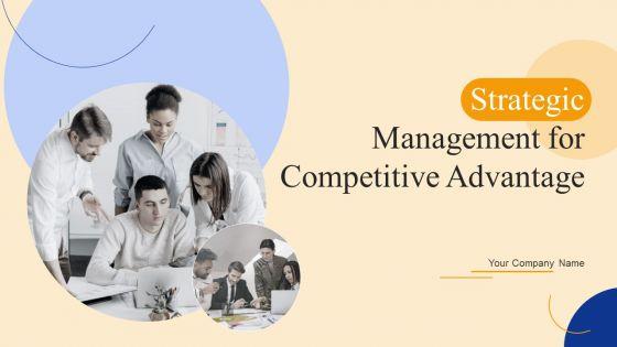 Strategic_Management_For_Competitive_Advantage_Ppt_PowerPoint_Presentation_Complete_Deck_With_Slides_Slide_1.jpg