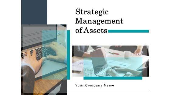 Strategic_Management_Of_Assets_Ppt_PowerPoint_Presentation_Complete_Deck_With_Slides_Slide_1.jpg