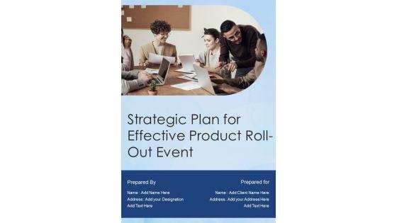 Strategic_Plan_For_Effective_Product_Roll_Out_Event_Example_Document_Report_Doc_Pdf_Ppt_Slide_1.jpg