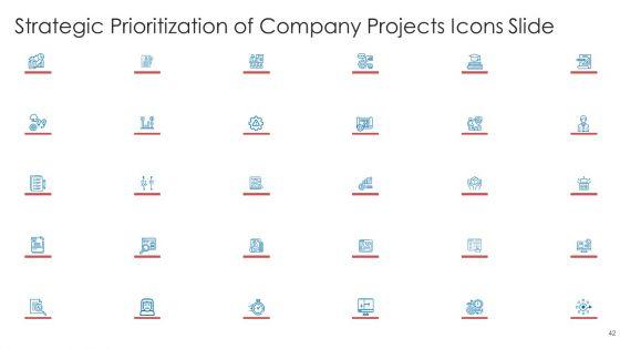 Strategic_Prioritization_Of_Company_Projects_Ppt_PowerPoint_Presentation_Complete_Deck_With_Slides_Slide_42.jpg