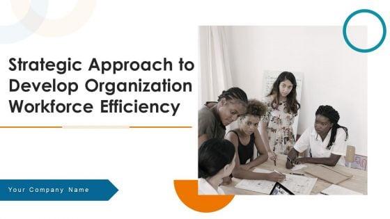 Strategic_Procedure_To_Improve_Employee_Efficiency_Ppt_PowerPoint_Presentation_Complete_Deck_With_Slides_Slide_1.jpg