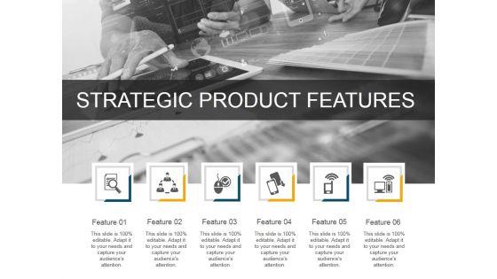 Strategic_Product_Features_Template_1_Ppt_PowerPoint_Presentation_Background_Image_Slide_1.jpg