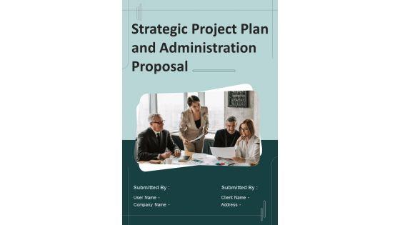 Strategic_Project_Plan_And_Administration_Proposal_Example_Document_Report_Doc_Pdf_Ppt_Slide_1.jpg