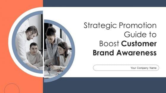 Strategic_Promotion_Guide_To_Boost_Customer_Brand_Awareness_Ppt_PowerPoint_Presentation_Complete_Deck_With_Slides_Slide_1.jpg