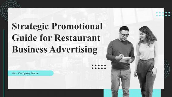Strategic_Promotional_Guide_For_Restaurant_Business_Advertising_Ppt_PowerPoint_Presentation_Complete_Deck_With_Slides_Slide_1.jpg