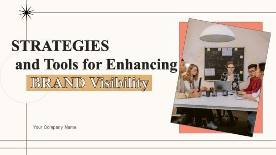 Strategies_And_Tools_For_Enhancing_Brand_Visibility_Ppt_PowerPoint_Presentation_Complete_Deck_With_Slides_Slide_1.jpg