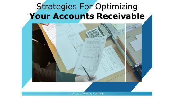 Strategies_For_Optimizing_Your_Accounts_Receivable_Communication_Collaboration_Customer_Ppt_PowerPoint_Presentation_Complete_Deck_Slide_1.jpg