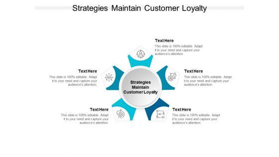 Strategies_Maintain_Customer_Loyalty_Ppt_PowerPoint_Presentation_Gallery_Information_Cpb_Slide_1.jpg