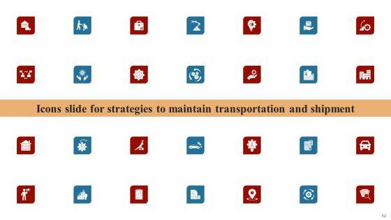 Strategies_To_Maintain_Transportation_And_Shipment_Ppt_PowerPoint_Presentation_Complete_Deck_With_Slides_Slide_52.jpg