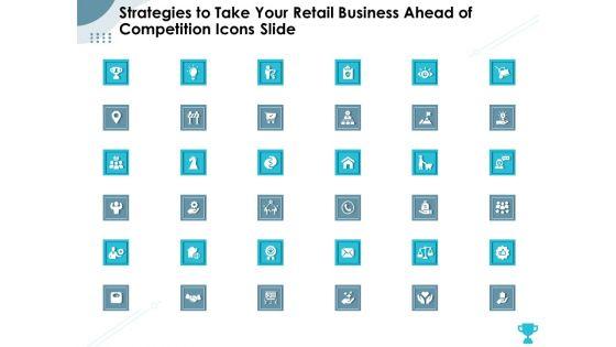 Strategies_To_Take_Your_Retail_Business_Ahead_Of_Competition_Icons_Slide_Portrait_PDF_Slide_1.jpg