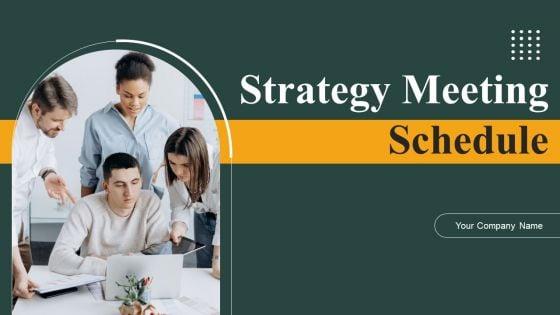 Strategy_Meeting_Schedule_Ppt_PowerPoint_Presentation_Complete_Deck_With_Slides_Slide_1.jpg