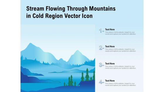 Stream_Flowing_Through_Mountains_In_Cold_Region_Vector_Icon_Ppt_PowerPoint_Presentation_File_Elements_PDF_Slide_1.jpg