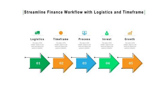 Streamline_Finance_Workflow_With_Logistics_And_Timeframe_Ppt_PowerPoint_Presentation_Summary_Structure_PDF_Slide_1.jpg