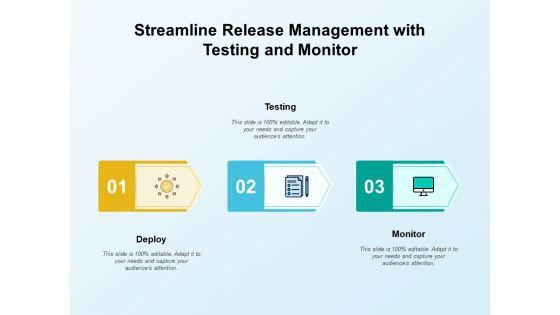 Streamline_Release_Management_With_Testing_And_Monitor_Ppt_PowerPoint_Presentation_Ideas_Tips_PDF_Slide_1.jpg