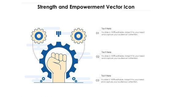 Strength_And_Empowerment_Vector_Icon_Ppt_PowerPoint_Presentation_Model_Vector_PDF_Slide_1.jpg