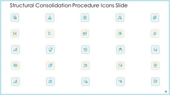 Structural_Consolidation_Procedure_Ppt_PowerPoint_Presentation_Complete_Deck_With_Slides_Slide_10.jpg