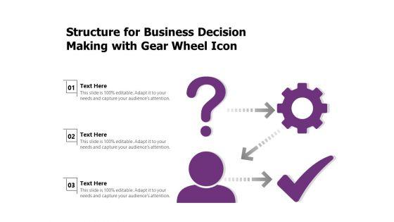 Structure_For_Business_Decision_Making_With_Gear_Wheel_Icon_Ppt_PowerPoint_Presentation_Pictures_Icon_PDF_Slide_1.jpg