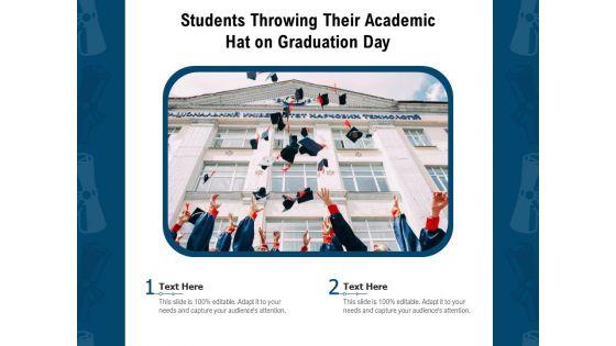 Students_Throwing_Their_Academic_Hat_On_Graduation_Day_Ppt_PowerPoint_Presentation_Styles_Templates_PDF_Slide_1.jpg