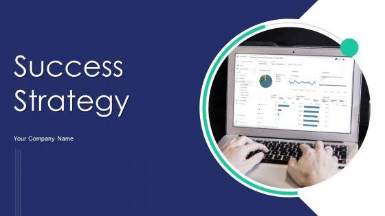 Success_Strategy_Ppt_PowerPoint_Presentation_Complete_Deck_With_Slides_Slide_1.jpg