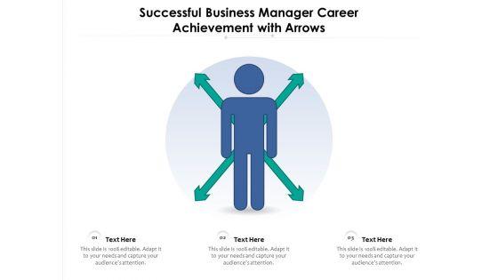 Successful_Business_Manager_Career_Achievement_With_Arrows_Ppt_PowerPoint_Presentation_Gallery_Objects_PDF_Slide_1.jpg