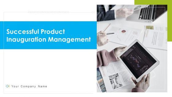 Successful_Product_Inauguration_Management_Ppt_PowerPoint_Presentation_Complete_With_Slides_Slide_1.jpg