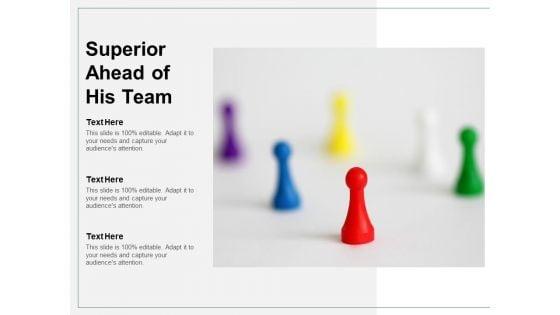 Superior_Ahead_Of_His_Team_Ppt_PowerPoint_Presentation_Templates_Slide_1.jpg