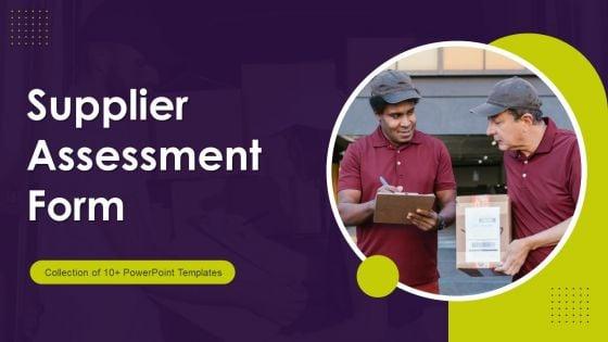 Supplier_Assessment_Form_Ppt_PowerPoint_Presentation_Complete_Deck_With_Slides_Slide_1.jpg