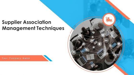 Supplier_Association_Management_Techniques_Ppt_PowerPoint_Presentation_Complete_Deck_With_Slides_Slide_1.jpg