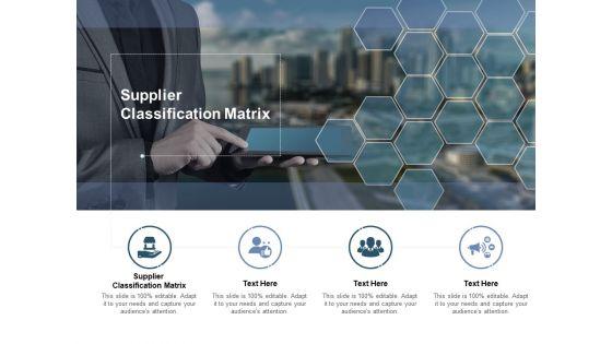 Supplier_Classification_Matrix_Ppt_PowerPoint_Presentation_Slides_Gallery_Cpb_Pdf_Slide_1.jpg
