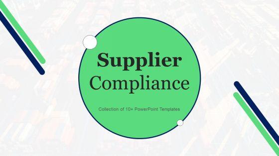 Supplier_Compliance_Ppt_PowerPoint_Presentation_Complete_Deck_With_Slides_Slide_1.jpg