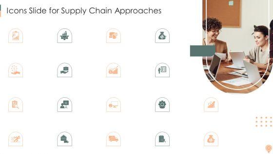 Supply_Chain_Approaches_Ppt_PowerPoint_Presentation_Complete_Deck_With_Slides_Slide_32.jpg